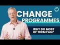 Why do most change programmes fail