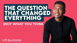 The Question That Changed Everything (Not What You Think)
