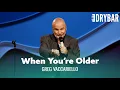 These Jokes Will Make Sense When You re Older Greg Vaccariello - Full Special