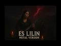 Lagu Es Lilin (Sundanese Traditional Song) – Metal Version