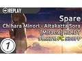 Lagu Spare | Chihara Minori - Aitakatta Sora [Miracle] HDDT FC 98.82% 530pp