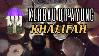 Download KHALIFAH KERBAU DI PAYUNG DRUM COVER DANIELSAHA MP3