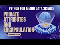 Python OOP Private Attributes and Encapsulation Explained for Beginners in