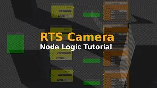 RTS camera Node logic tutorial - BGE Tutorial