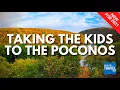 Vacation Ideas for Families - The Poconos