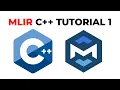 MLIR C API Tutorial Codegen your first function