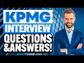 KPMG INTERVIEW QUESTIONS ANSWERS How to PREPARE for a JOB INTERVIEW at KPMG Interview Tips