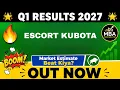 Escort Q1 Results 2027 Escort Results Today Escort Share Latest News Today Escort Share kubota