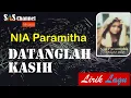 Download Lagu Nia Paramitha - Datanglah Kasih {Lirik}