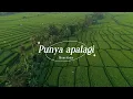 Download Lagu Lagu Iksan Skuter judul Punya Apalagi dipuisikan oleh Mihp