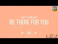 Download Lagu NCT DREAM - Be There For You | Easy Lyrics