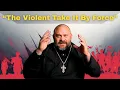 Lagu Why Men Aren't Violent Enough to Take the Kingdom of Heaven