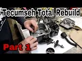 Part 1 Tecumseh Small Engine Total Rebuild A Complete Guide
