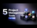 5 Best Free Project Management Tools in 2025