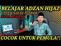 Download Lagu MARI BELAJAR ADZAN HIJAZ NAFAS PENDEK NADA RENDAH TAPI BERTENAGA | Belajar Adzan Merdu Nafas Pendek