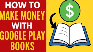 How to make money with Google play book