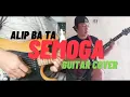 Download Lagu ALIP BA TA - SEMOGA (GUITAR COVER)