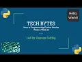 Tech Bytes Intro to Programming - Week 4 Python Week 12