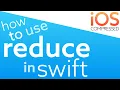 How to use Reduce in Swift 60 seconds
