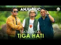 Download Lagu Anju Trio - Satu Cinta Tiga Hati (Official Music Video) Lagu Pop Nostalgia Terbaru