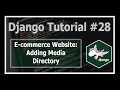 Adding Media Directory In Django Python Django Tutorials In Hindi