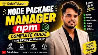 NPM Complete Guide Node Package Manager From Basics to Advanced Node js Tutorial