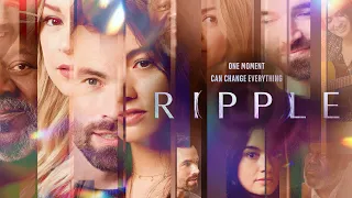 Ripple - Trailer New Series