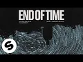 Lucas \u0026 Steve x Lawrent - End Of Time (feat. Jordan Shaw) [Official Audio]