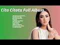 Cita Citata - Full Album 2023- Bahagia Itu Sederhana 2023 [HD] Audio