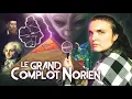 Download Lagu LE GRAND COMPLOT NORIEN (documentaire)