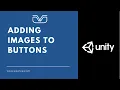 How to Add Images to Buttons in Unity