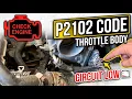 How to Fix P2102 Code Throttle Actuator Control Motor Circuit Low Step-by-Step Guide