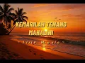 Lagu KEMARILAH TENANG - MAHALINI (LIRIK MUSIC)