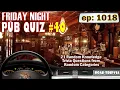 FRIDAY NIGHT PUB QUIZ - An Interesting 21 Question Trivia Quiz ROAD TRIpVIA