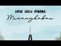 Download Lagu MINANGKABAU TANAH NAN DEN CINTO - DPLUST X ADIM MF (LIRIK)