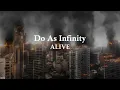 Lagu Do As Infinity - Alive (Romaji \u0026 Sub En/Es)