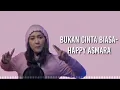 Download Lagu Happy Asmara - Bukan Cinta Biasa (Lirik Lagu)