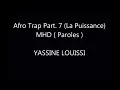 MHD : Afro trap part 7 la puissance Lyrics