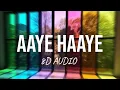 Lagu AAYE HAYE - KARAN AUJLA \u0026 NEHA KAKKAR (8D AUDIO) || NEW PUNJABI SONG