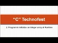 Initialize an integer Array in C language at Run Time by C Technofest