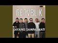 Download Lagu Sayang Sampai Mati