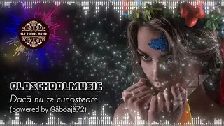 oldschoolmusic dac nu te cuno team