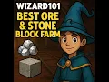 Wizard101 Best Farming Route for Ore Stone Blocks