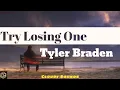 Tyler Braden - Try Losing One (Lyrics)