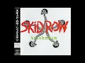 See You Around - Skid Row