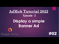 Android AdMob Tutorial 2022 - 02