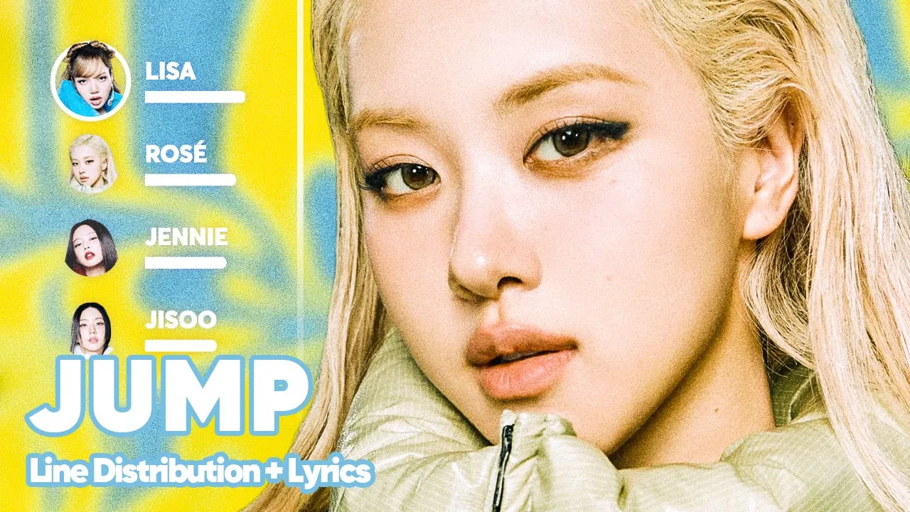 BLACKPINK - JUMP (Line Distribution + Lyrics Karaoke) PATREON REQUESTED BLACKPINK - JUMP (Line Distribution + Lyrics Karaoke) PATREON REQUESTED