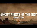 Download Lagu Johnny Cash - Ghost Riders in the Sky (Lyrics)