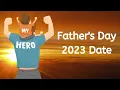 Father s Day 2023 Date - Happy Fathers Day 2023