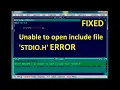 Unable to Open include file stdio h in turbo c FIXED